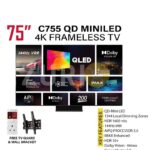 TCL C755 75 inch QD Mini LED 4K Google TV